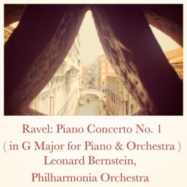 Ravel: Piano Concerto in G Major, Leonard Bernstein, Sinfonia Orchestra