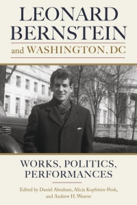 Leonard Bernstein and Washington, DC Book Cover Image