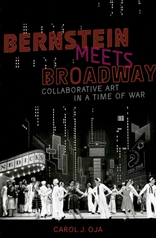 Bernstein Meets Broadway by Carol Oja Book Cover Image